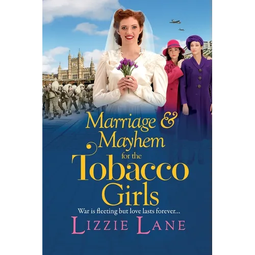 Marriage and Mayhem for the Tobacco Girls