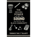 The Healing Power of Sound for the Black Community