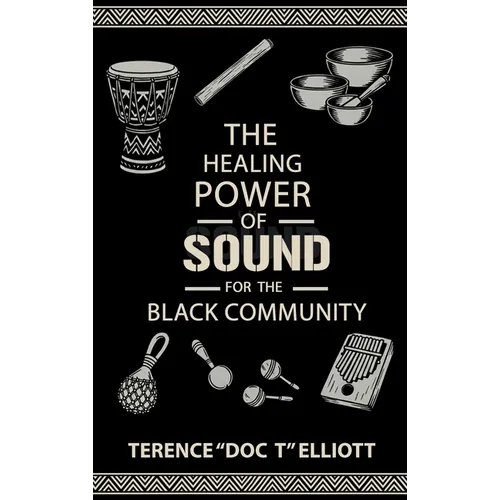 The Healing Power of Sound for the Black Community
