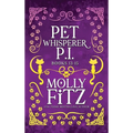 Pet Whisperer P.I. Books 13-15: Hilarious Cat Mysteries for Readers Who Love a Mess