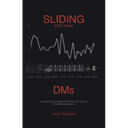 Sliding into Them Dms: An Insightful Anecdote into the Life of a Diabetic Millenial - Paperback