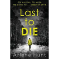 Last to Die