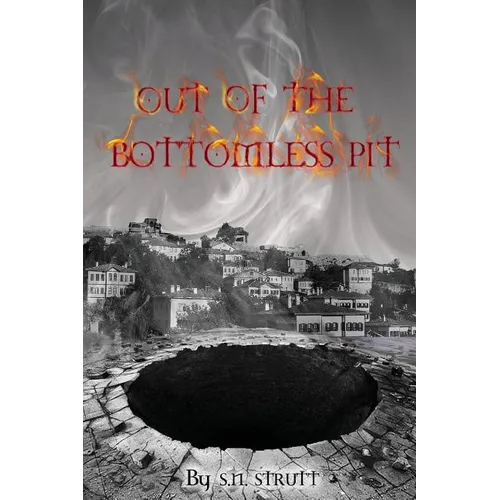 Out of the Bottomless Pit