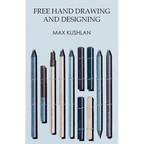 Free Hand Drawing and Designing - Paperback
