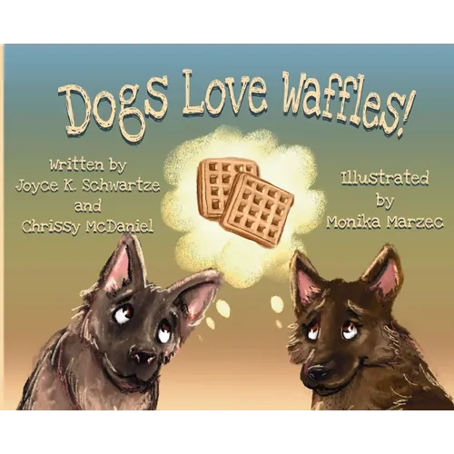 Dogs Love Waffles