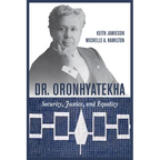 Dr. Oronhyatekha: Security, Justice, and Equality - Paperback