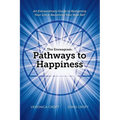 The Enneagram: Pathways to Happiness: An Extraordinary Guide to Realigning Your Life & Becoming Your Best Self