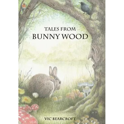 Tales From Bunny Wood