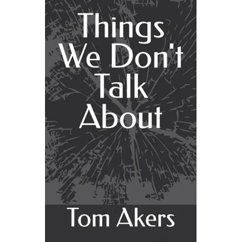 Things We Don't Talk About