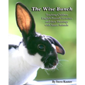 The Wise Bunch: Teaching Children English Proverb Favorites And Their Meanings With Smart Animals