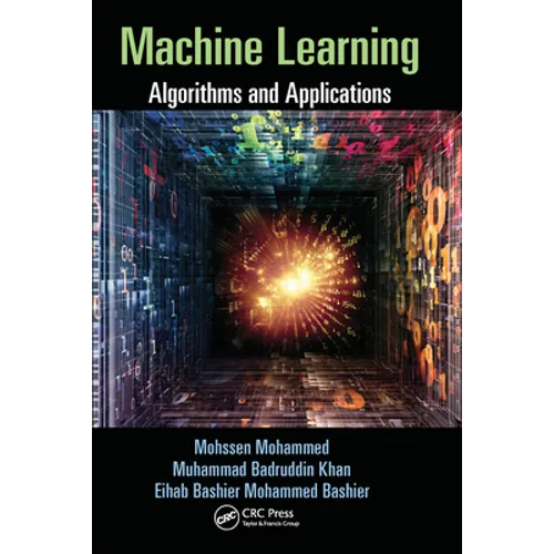 Machine Learning: Algorithms and Applications