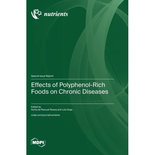 Effects of Polyphenol-Rich Foods on Chronic Diseases