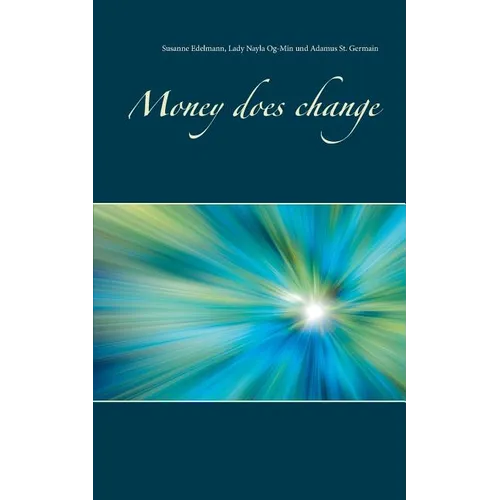 Money does change