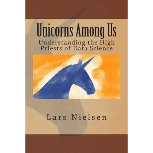Unicorns Among Us: Understanding the High Priests of Data Science