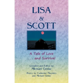 Lisa and Scott: A Tale of Love ... and Survival