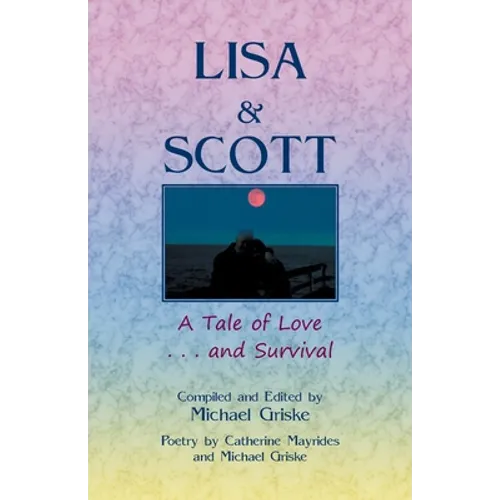 Lisa and Scott: A Tale of Love ... and Survival