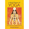 A Brief History of Yoga: From Its Tantric Roots to the Modern Yoga Studio