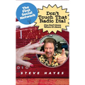Don't Touch That Radio Dial: (You Don't Know Where It's Been)