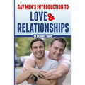 Gay Men's Introduction to Love and Relationships