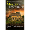 MURDER BY LAMPSHADE an absolutely gripping cozy murder mystery full of twists