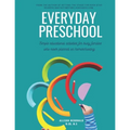 Everyday Preschool: Simple educational activities for busy families who never planned on homeschooling.