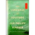 The Language of Solitude: A Novelvolume 2