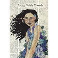 Away With Words
