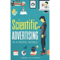 Scientific Advertising: In a Digital World