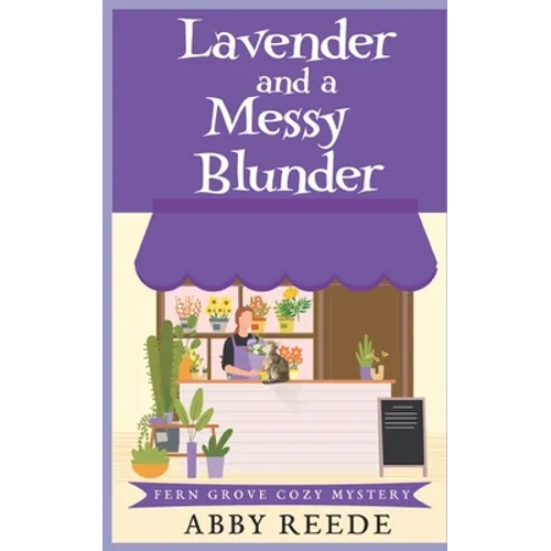 Lavender and a Messy Blunder
