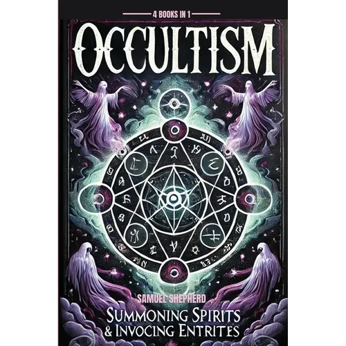 Occultism: Summoning Spirits & invoking entities
