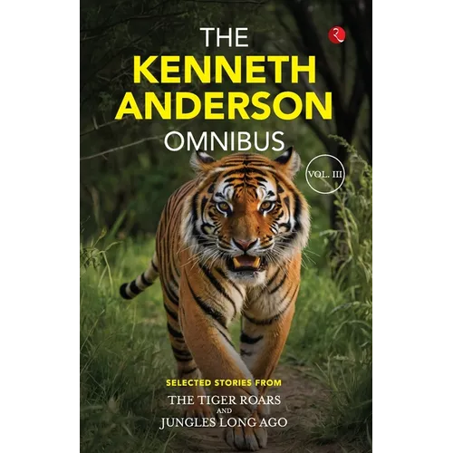The Kenneth Anderson Omnibus Vol. III