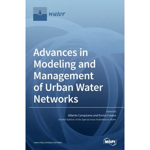 Advances in Modeling and Management of Urban Water Networks