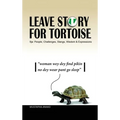 Leave Story for Tortoise