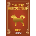 Dog Chinese Horoscope & Astrology 2022