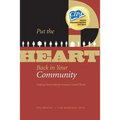 Put the HEART Back in Your Community: Unifying Diverse Interests Around a Central Theme