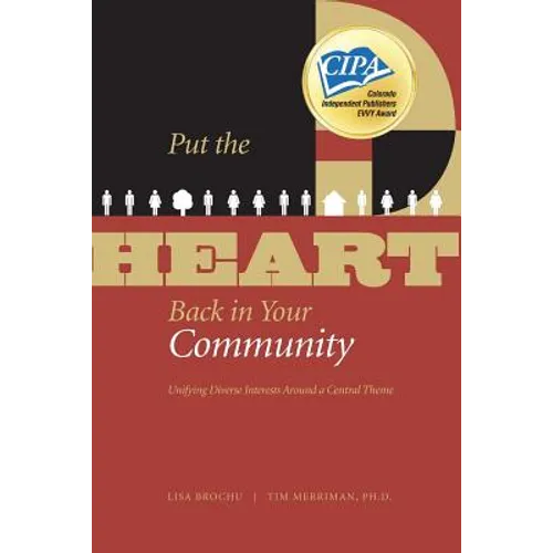 Put the HEART Back in Your Community: Unifying Diverse Interests Around a Central Theme
