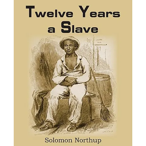 Twelve Years a Slave