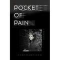 Pocket of Pain: From Ballet Shoes to Combat Boots, a memoir
