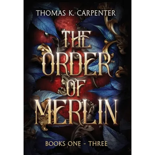 The Order of Merlin Trilogy