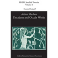 Decadent and Occult Works by Arthur Machen