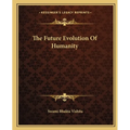 The Future Evolution Of Humanity