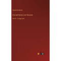 Eve and David; Lost Illusions: Part III - in large print