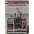 Liberal Education: Analog Dreams in a Digital Age