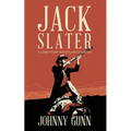 Jack Slater: A Long Year In Outlaw Country