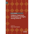 Children's Experience, Participation, and Rights During Covid-19
