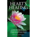 Heart's Healing: Comforting Words about Life After Death