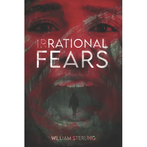 (Ir)Rational Fears