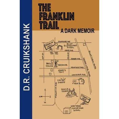 The Franklin Trail: A Dark Memoir