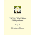 The KITS Music Theory Course: Step 2