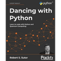 Dancing with Python: Learn to code with Python and Quantum Computing